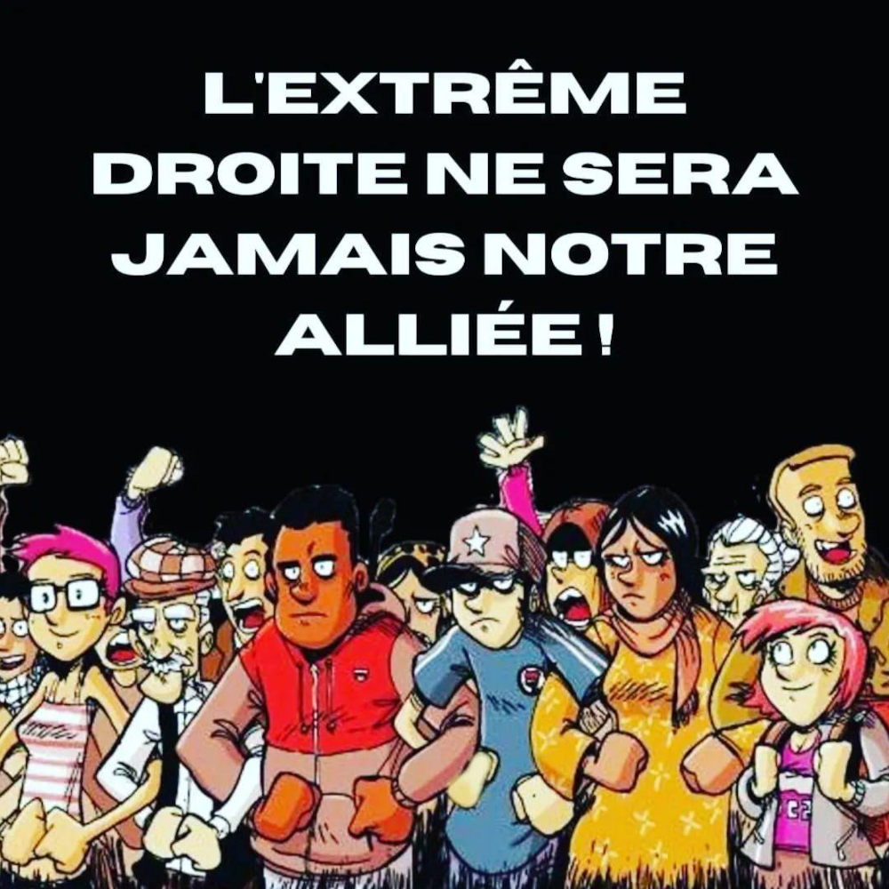 L’extrême droite ne sera jamais notre alliée !