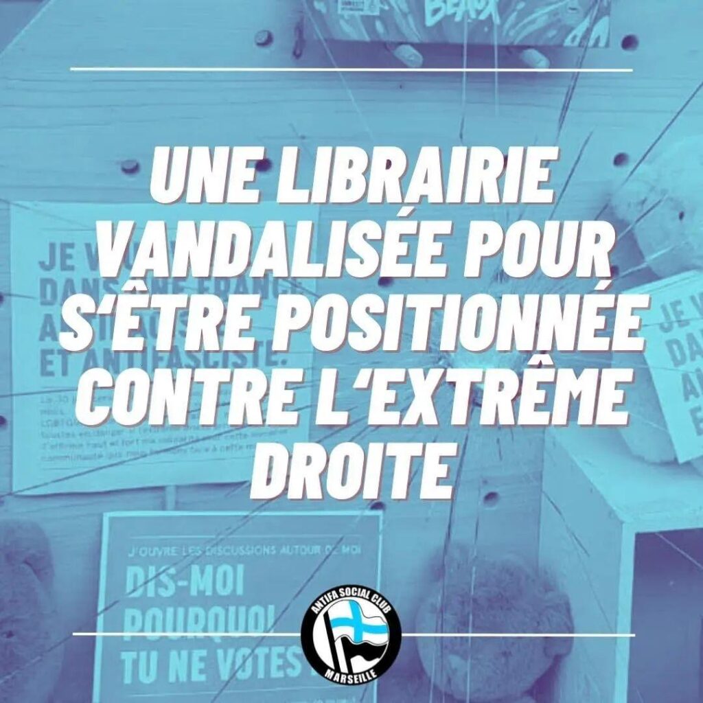 Une librairie vandalisée pour s'être positionnée contre l'extrême droite.